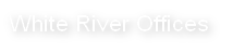 White River Offices